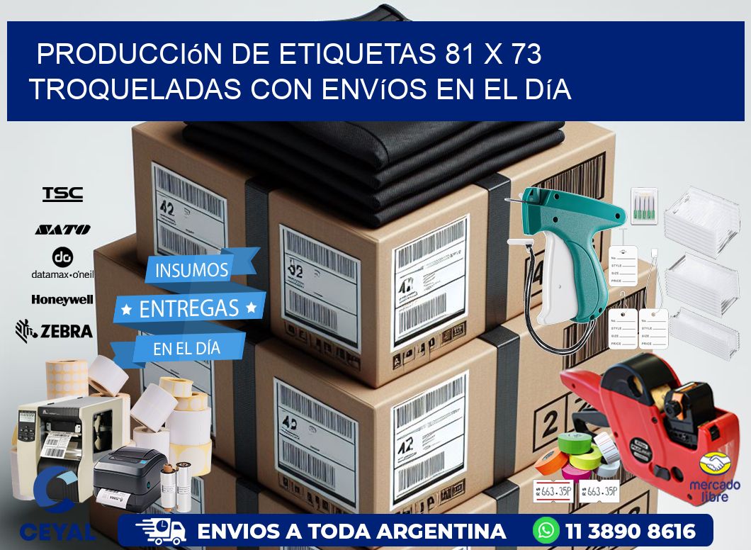 Producción de etiquetas 81 x 73 troqueladas con envíos en el día