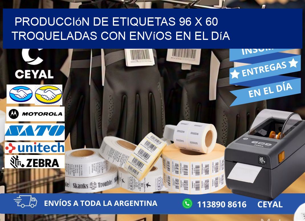 Producción de etiquetas 96 x 60 troqueladas con envíos en el día
