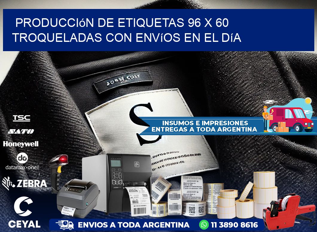 Producción de etiquetas 96 x 60 troqueladas con envíos en el día