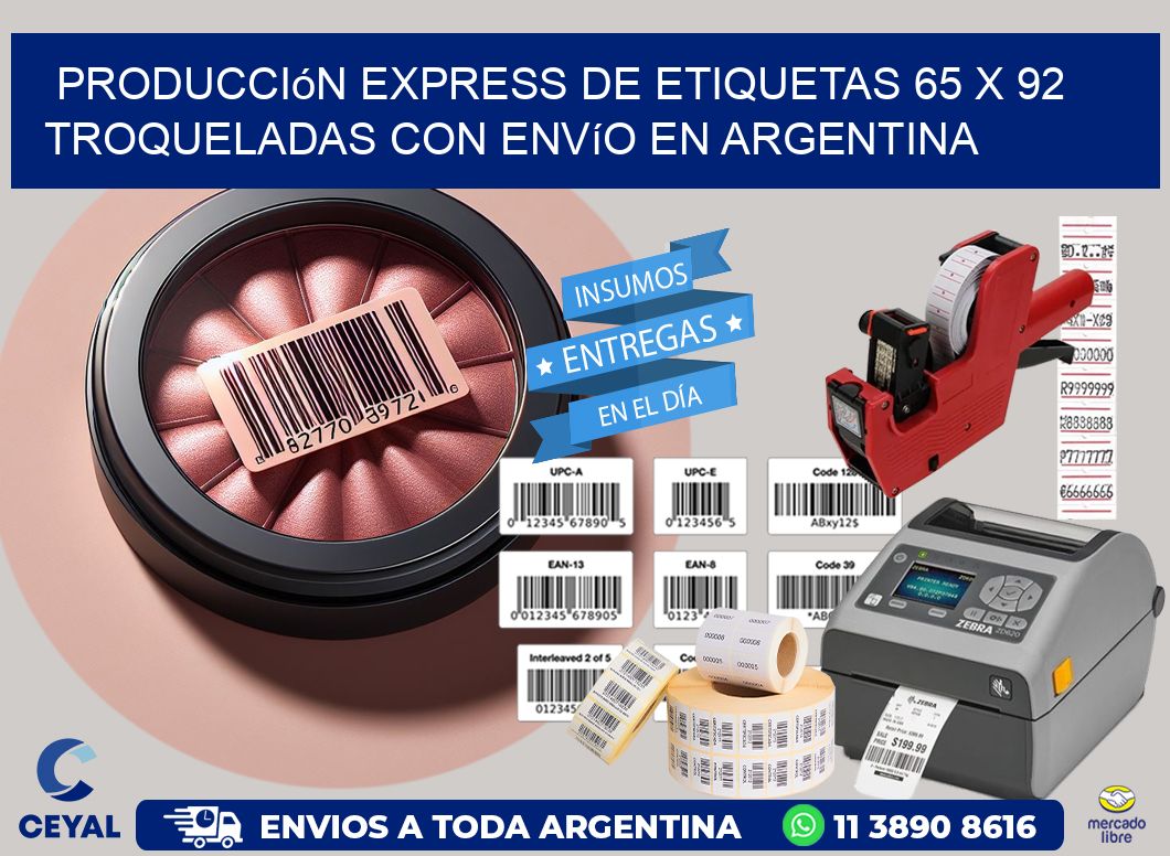 Producción express de etiquetas 65 x 92 troqueladas con envío en Argentina