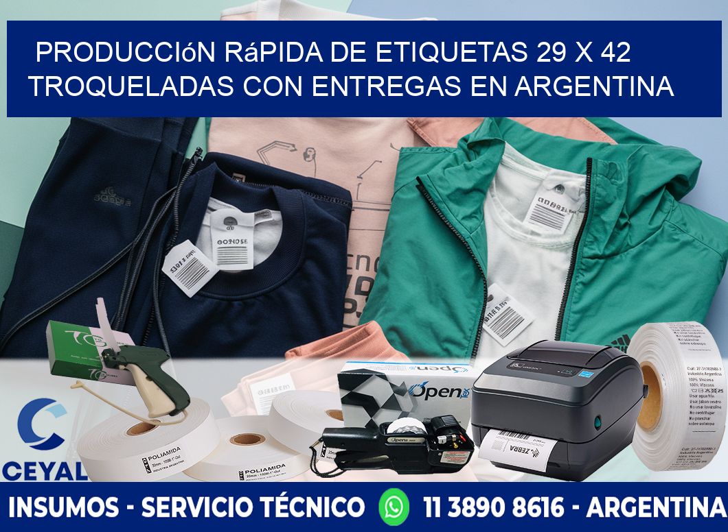 Producción rápida de etiquetas 29 x 42 troqueladas con entregas en Argentina