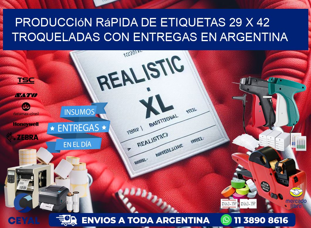 Producción rápida de etiquetas 29 x 42 troqueladas con entregas en Argentina