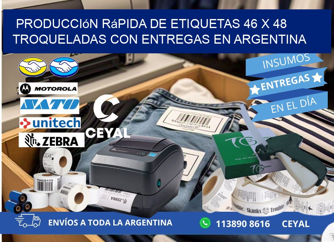 Producción rápida de etiquetas 46 x 48 troqueladas con entregas en Argentina