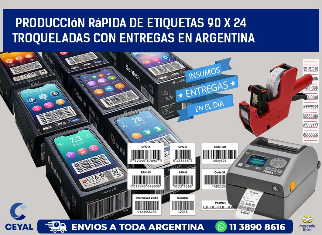 Producción rápida de etiquetas 90 x 24 troqueladas con entregas en Argentina