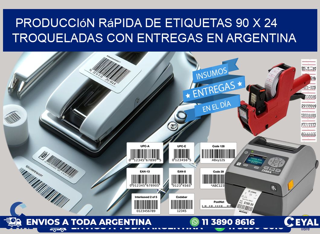Producción rápida de etiquetas 90 x 24 troqueladas con entregas en Argentina
