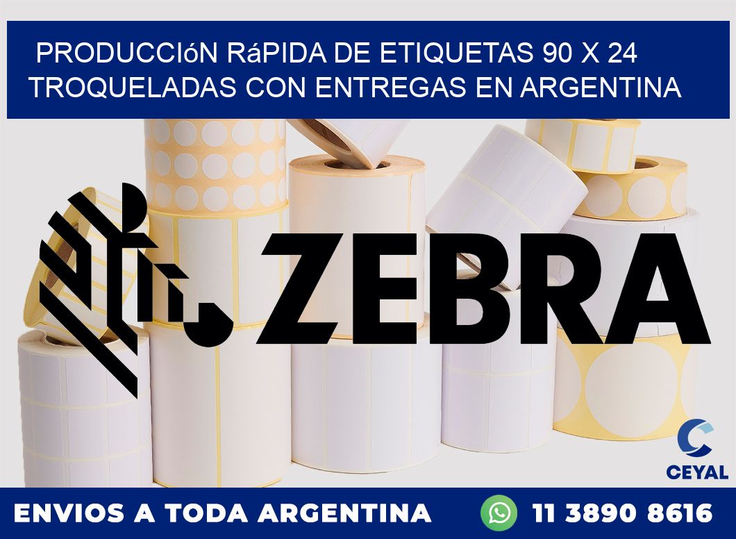 Producción rápida de etiquetas 90 x 24 troqueladas con entregas en Argentina
