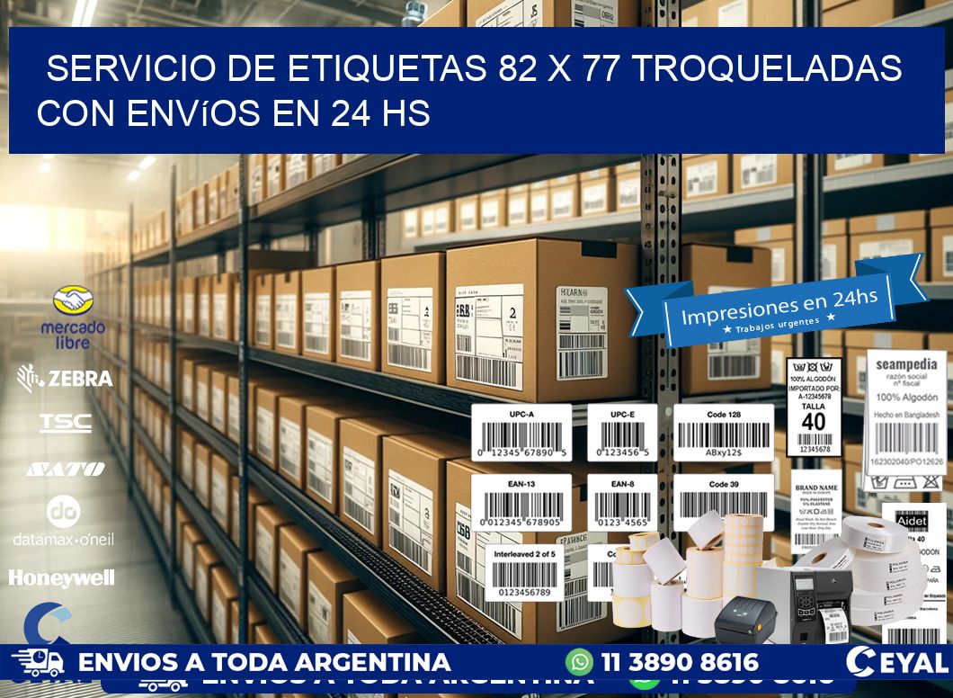 Servicio de etiquetas 82 x 77 troqueladas con envíos en 24 hs