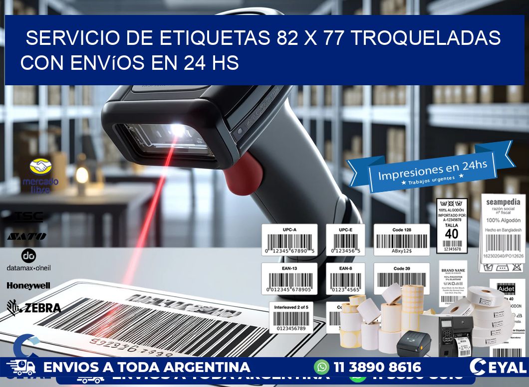 Servicio de etiquetas 82 x 77 troqueladas con envíos en 24 hs