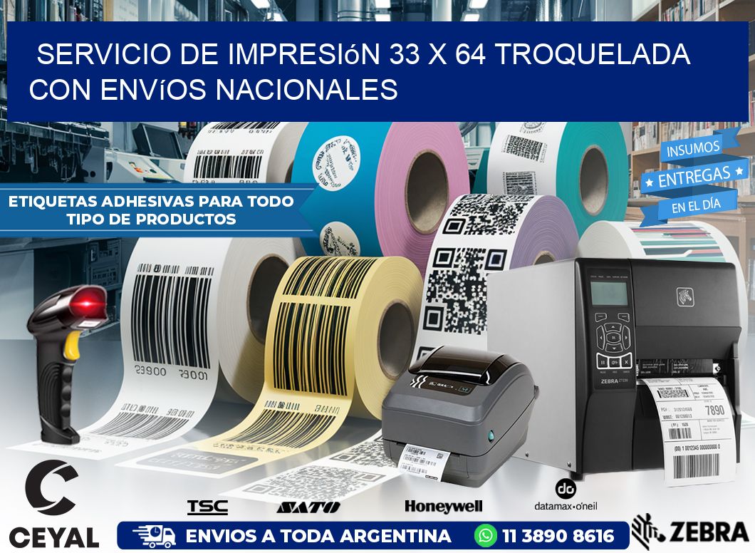 Servicio de impresión 33 x 64 troquelada con envíos nacionales