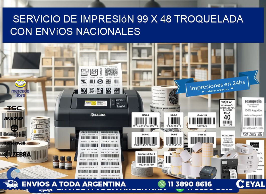 Servicio de impresión 99 x 48 troquelada con envíos nacionales