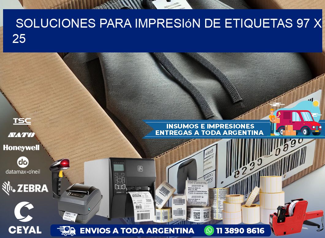 Soluciones para impresión de etiquetas 97 x 25