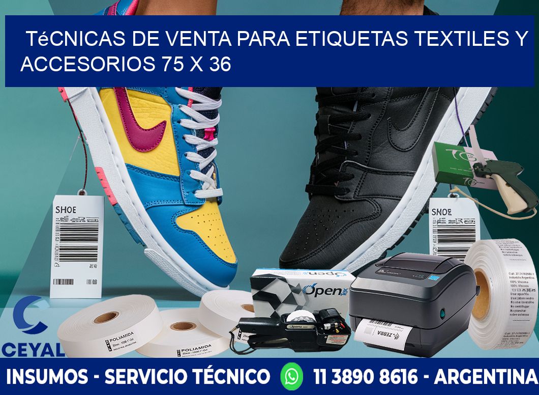 Técnicas de Venta para Etiquetas Textiles y Accesorios 75 x 36