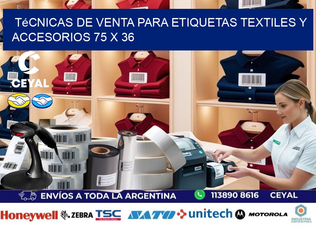 Técnicas de Venta para Etiquetas Textiles y Accesorios 75 x 36