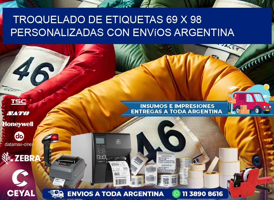 Troquelado de etiquetas 69 x 98 personalizadas con envíos Argentina