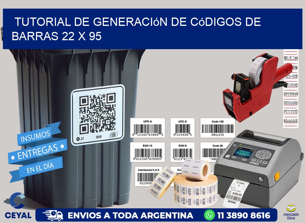 Tutorial de Generación de Códigos de Barras 22 x 95