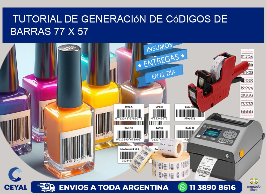 Tutorial de Generación de Códigos de Barras 77 x 57