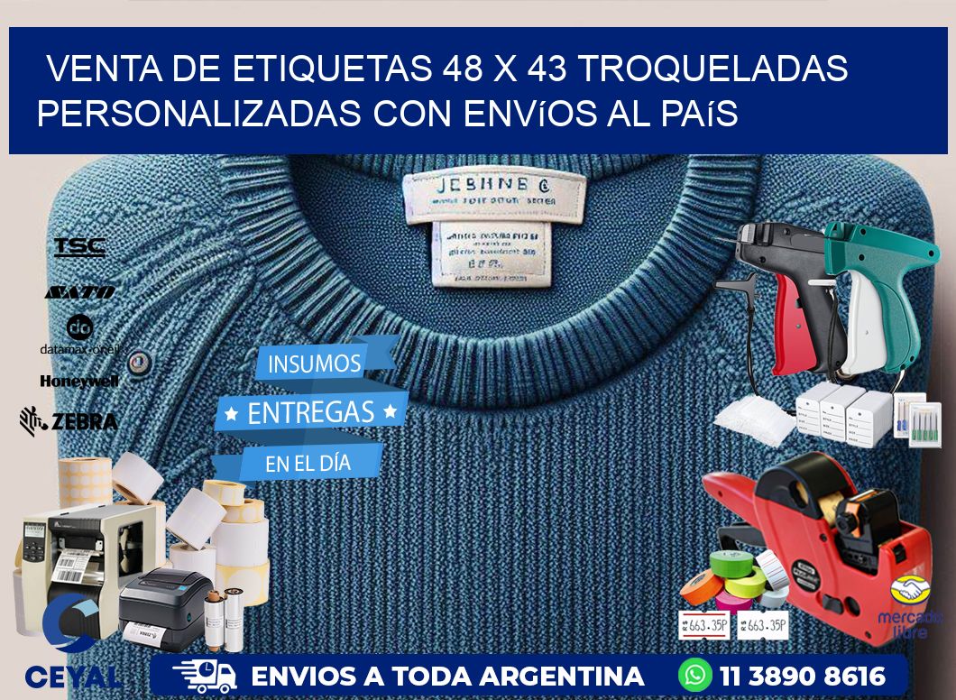 Venta de etiquetas 48 x 43 troqueladas personalizadas con envíos al país