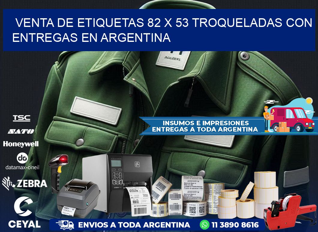 Venta de etiquetas 82 x 53 troqueladas con entregas en Argentina