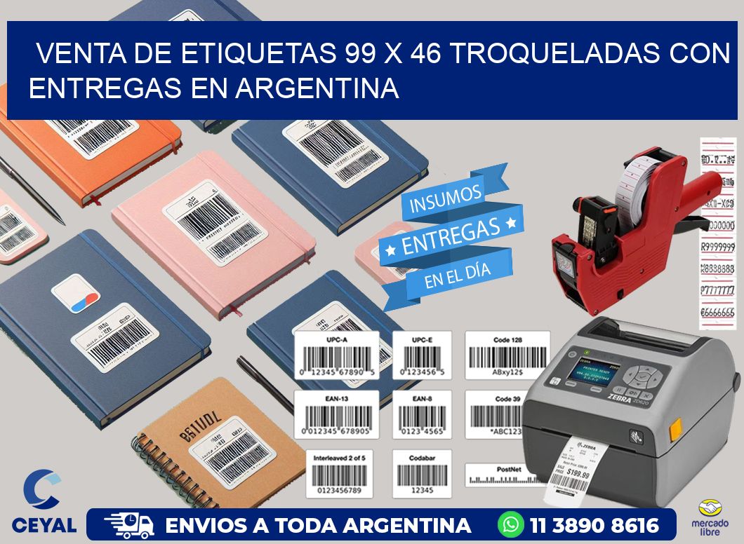 Venta de etiquetas 99 x 46 troqueladas con entregas en Argentina