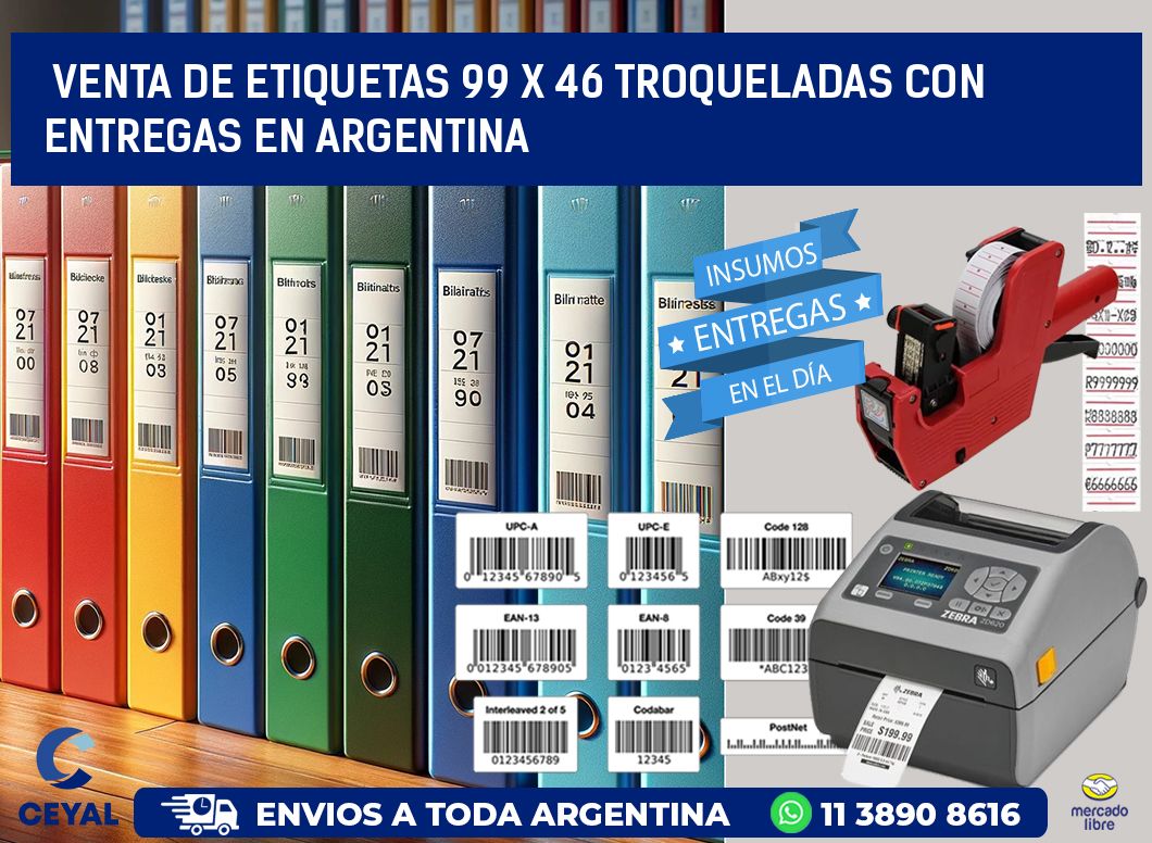Venta de etiquetas 99 x 46 troqueladas con entregas en Argentina