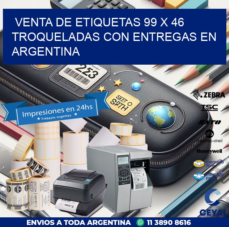 Venta de etiquetas 99 x 46 troqueladas con entregas en Argentina