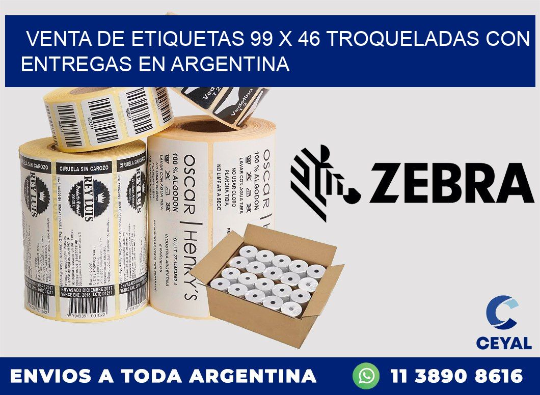 Venta de etiquetas 99 x 46 troqueladas con entregas en Argentina