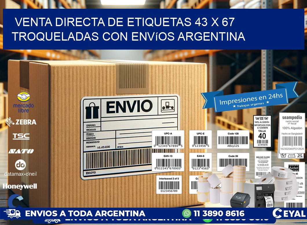 Venta directa de etiquetas 43 x 67 troqueladas con envíos Argentina