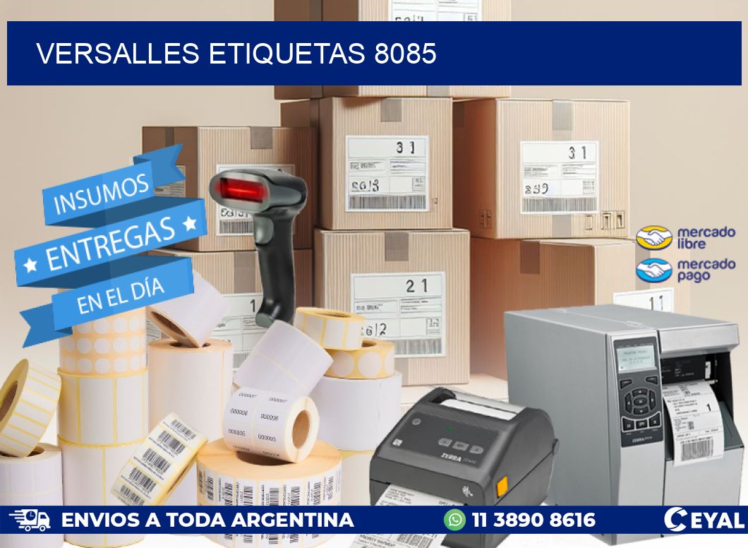 Versalles etiquetas 8085