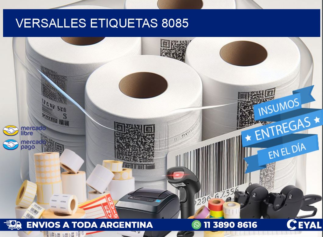 Versalles etiquetas 8085