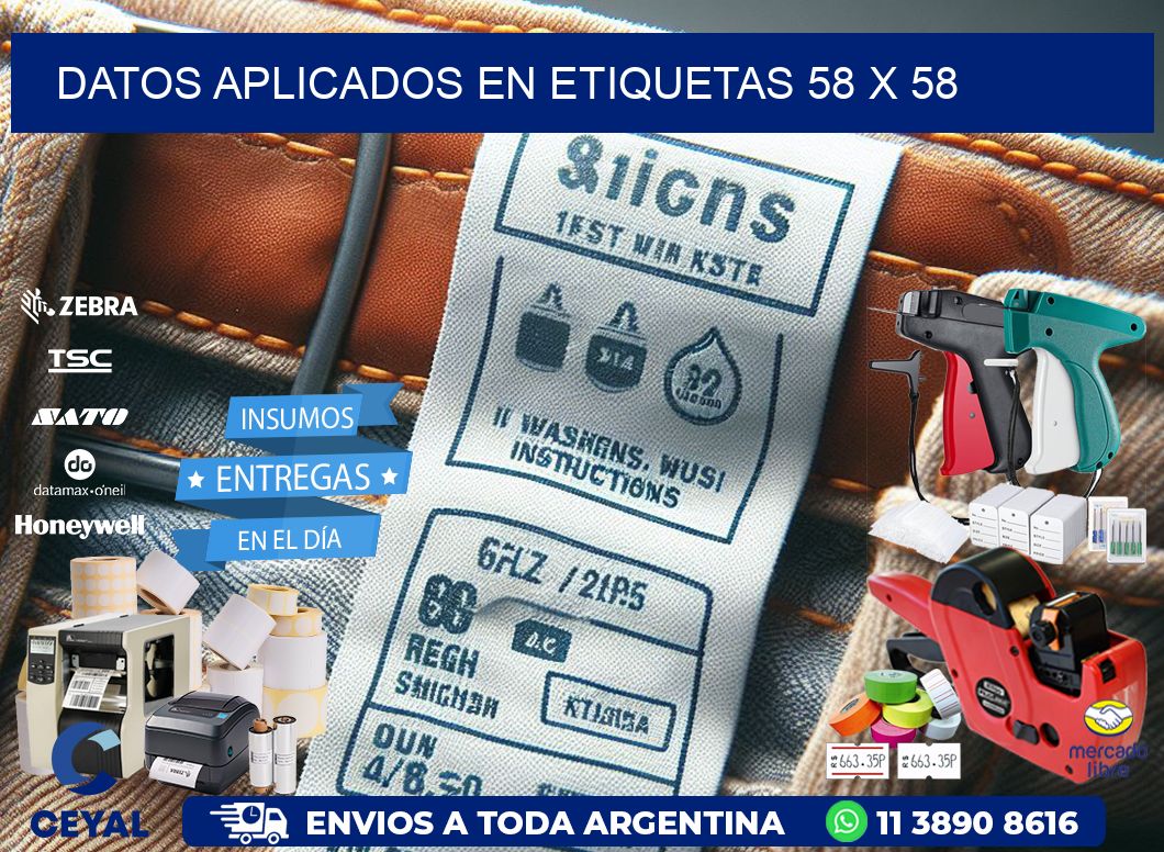 datos aplicados en etiquetas 58 x 58