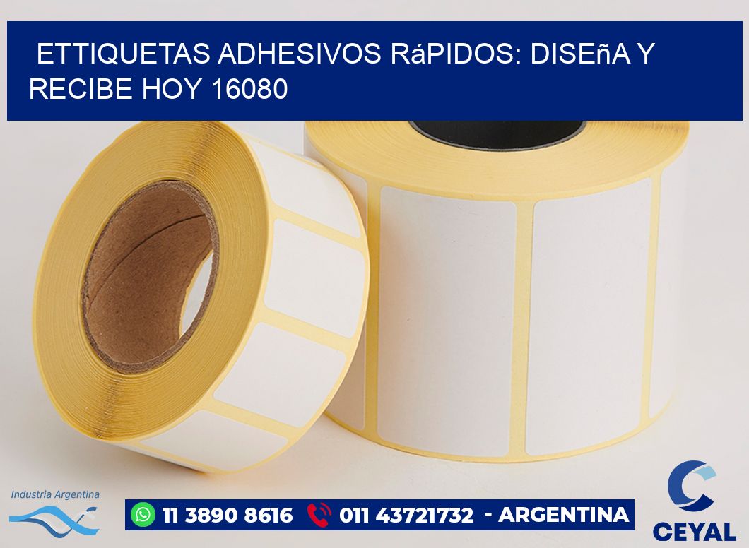 ettiquetas Adhesivos Rápidos: Diseña y Recibe Hoy 16080