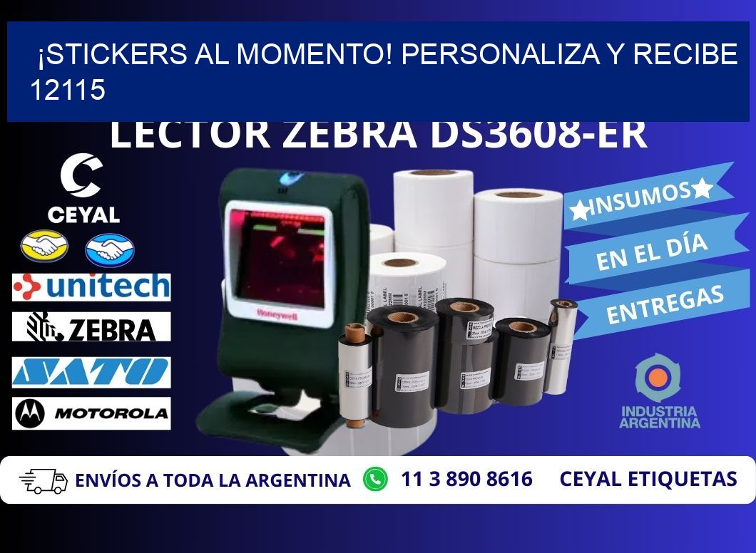 ¡Stickers al Momento! Personaliza y Recibe 12115