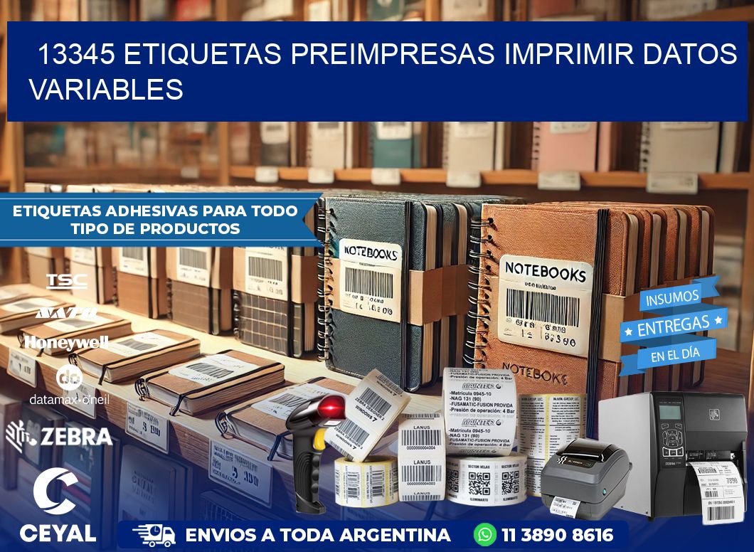 13345 Etiquetas preimpresas imprimir datos variables