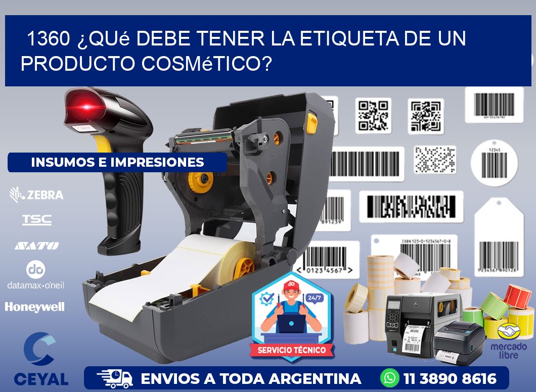 1360 ¿Qué debe tener la etiqueta de un producto cosmético?