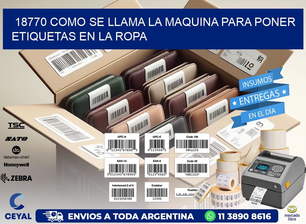 18770 como se llama la maquina para poner etiquetas en la ropa