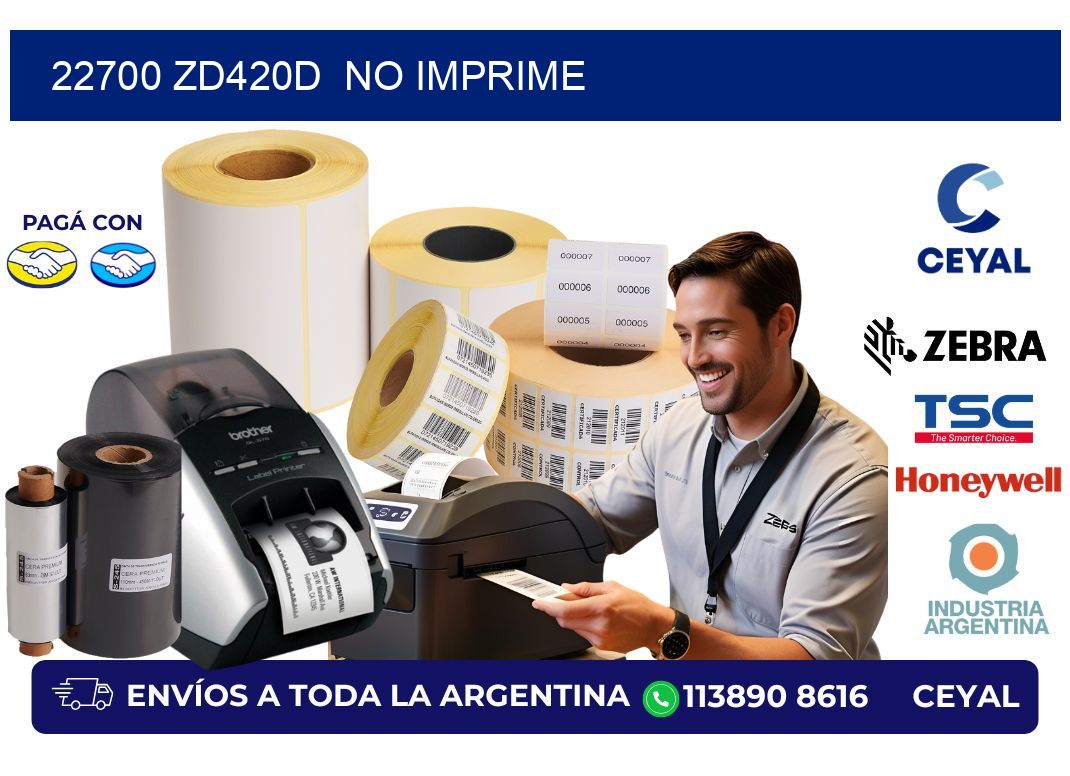 22700 ZD420d  no imprime