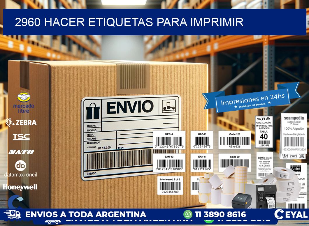 2960 Hacer etiquetas para imprimir