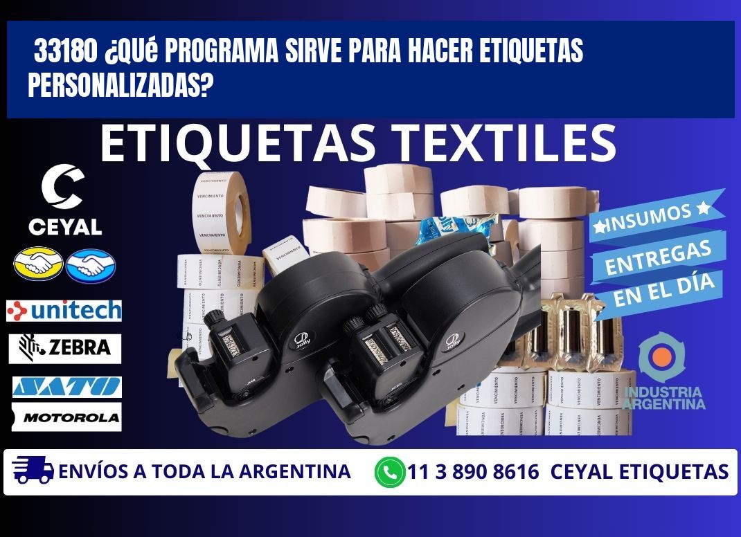 33180 ¿Qué programa sirve para hacer etiquetas personalizadas?