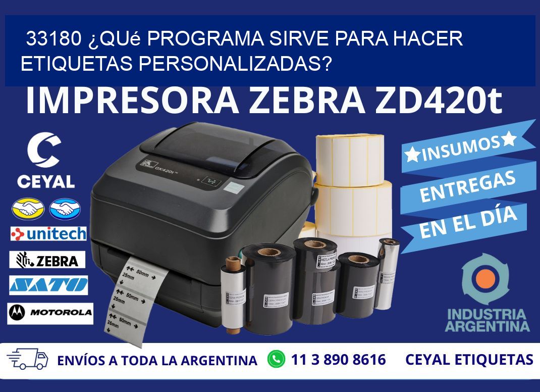 33180 ¿Qué programa sirve para hacer etiquetas personalizadas?