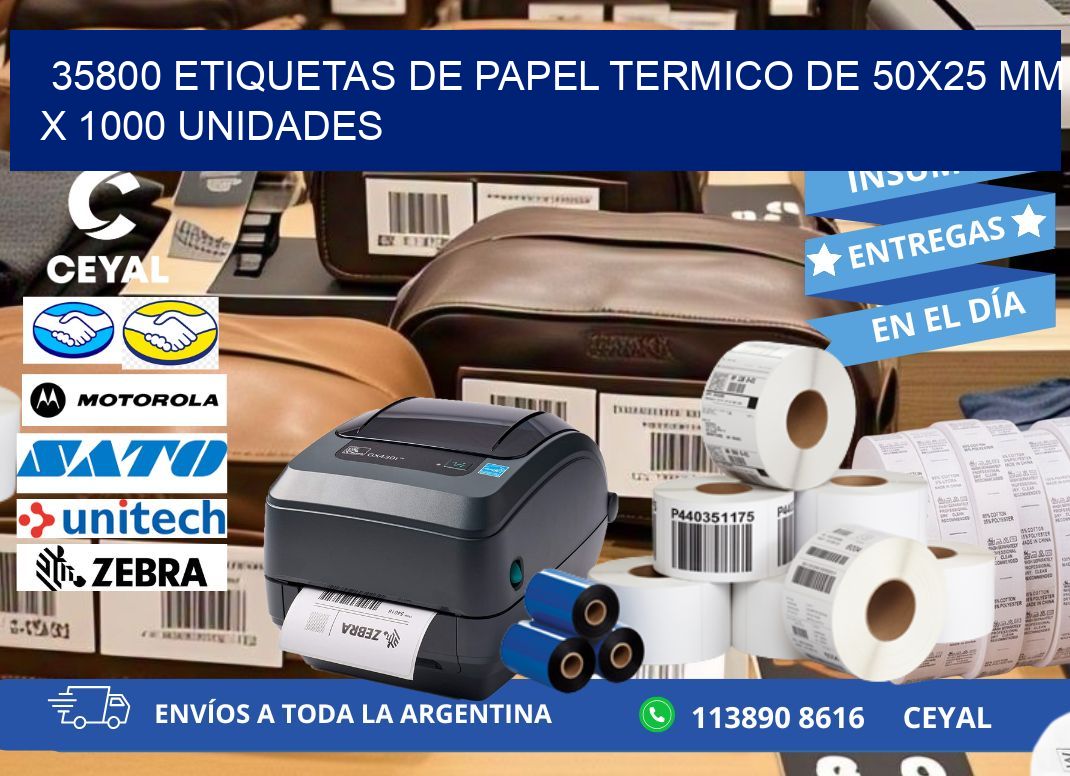 35800 Etiquetas De Papel Termico De 50x25 Mm X 1000 Unidades