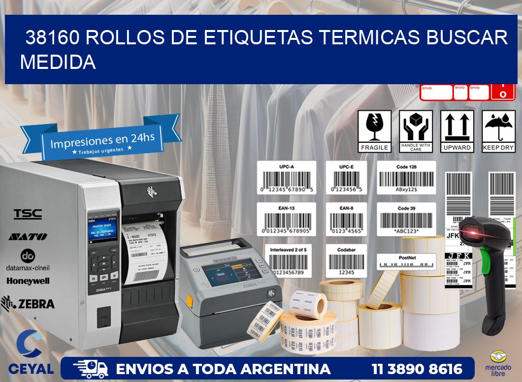 38160 rollos de etiquetas termicas buscar medida