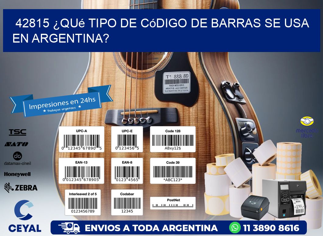 42815 ¿Qué tipo de código de barras se usa en Argentina?