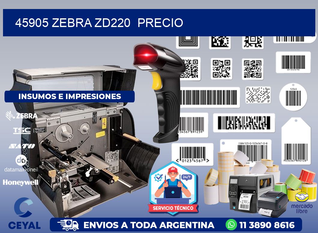 45905 Zebra ZD220  precio