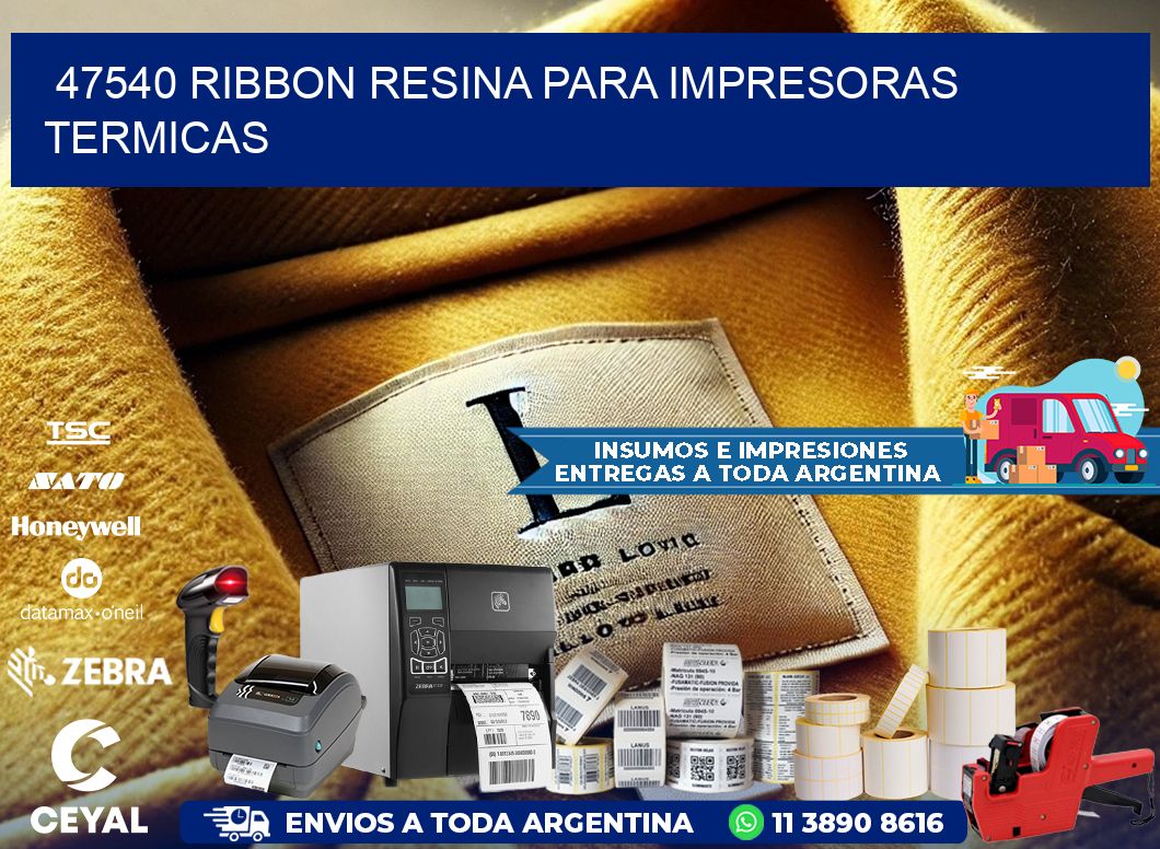 47540 ribbon resina para impresoras termicas