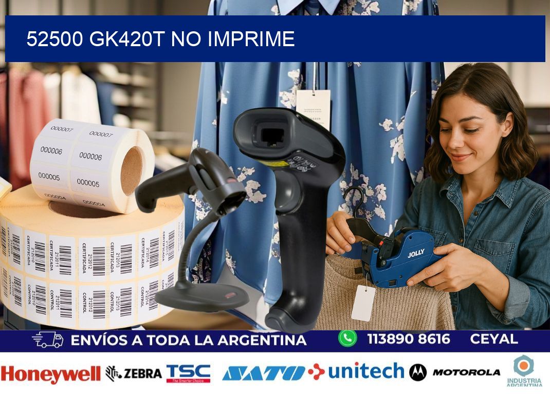 52500 GK420T no imprime