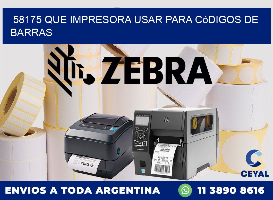 58175 Que impresora usar para códigos de barras