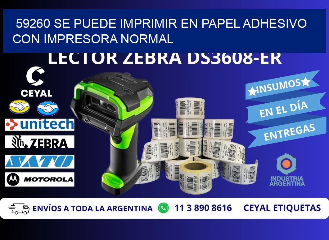 59260 Se puede imprimir en papel adhesivo con impresora normal