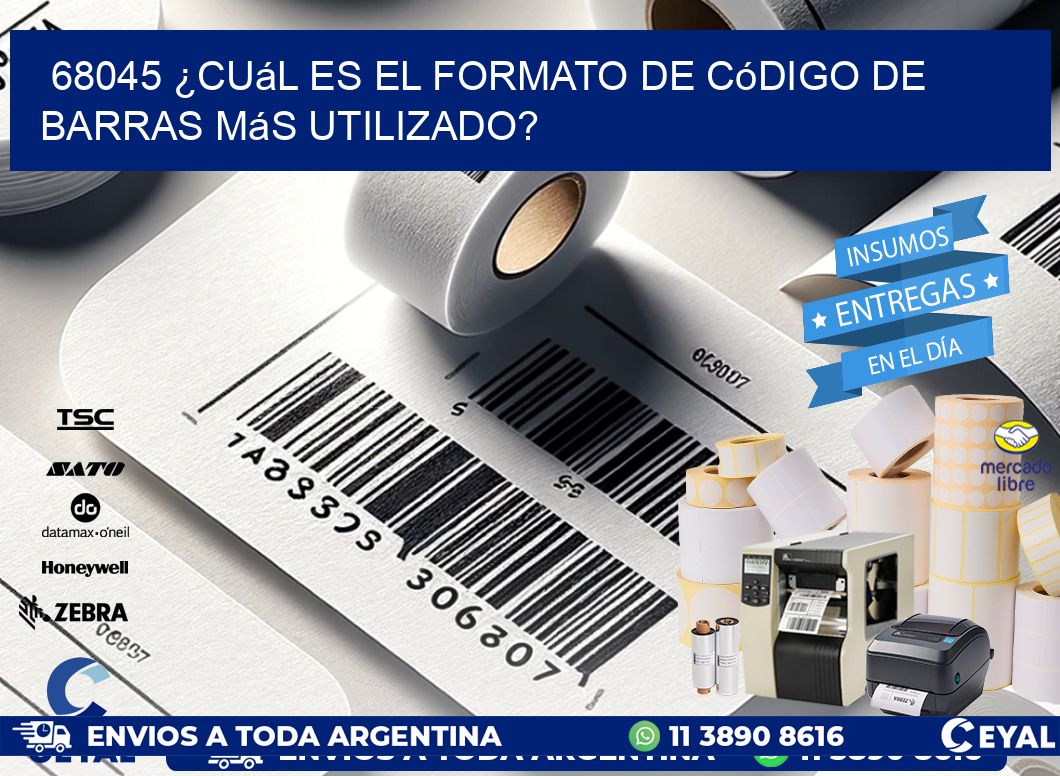 68045 ¿Cuál es el formato de código de barras más utilizado?