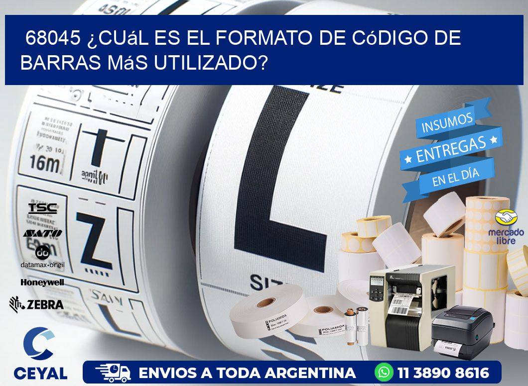 68045 ¿Cuál es el formato de código de barras más utilizado?