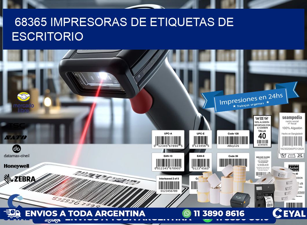 68365 impresoras de etiquetas de escritorio